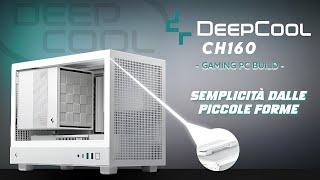 ULTRAPORTATILE CON STILE DeepCool CH160  Gaming PC Build RTX 4060 TI 8GB Ryzen 5-7600