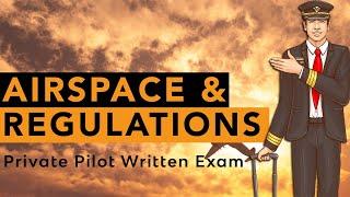 Airspace & Regulations  Private Pilot Written Exam  FlightInsight