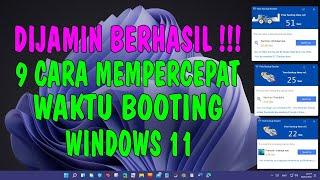 Dijamin Berhasil 9 Cara Mempercepat Booting Windows 11 dan 10