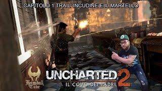 UNCHARTED2 I covo dei ladri  capitolo 1 Tra l incudine e il martello HD