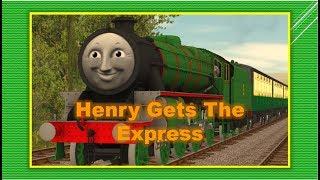 Henry Gets The Express Trainz Remake