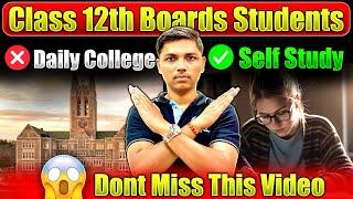 Class 12th Board Students  Daily College VS Self Study #motivation #board2025