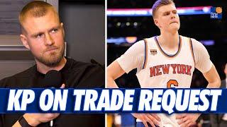 Why Did Kristaps Porzingis Request A Trade From The New York Knicks?  Full Story