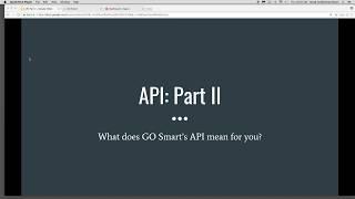 GO Smart API Webinar - August 2018