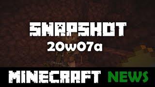 Whats New in Minecraft Snapshot 20w07a?