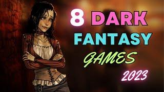 8 Adult Dark Fantasy Games 2023 -  Take A Trip To The Dark Side
