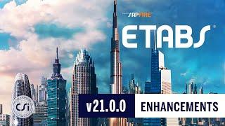 ETABS v21 Enhancements Overview