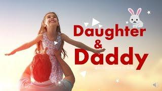 Daughter & Daddy Father Quotes and Messages