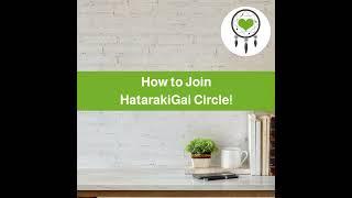 Join HatarakiGai Circle free membership for online course success  @TeSageDS