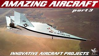 AVIATION ODDITIES  Aircraft Innovation And Research Pioneers  Episode 3