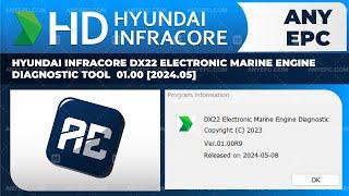 HYUNDAI INFRACORE DX22 ELECTRONIC MARINE ENGINE DIAGNOSTIC TOOL 01.00 2024.05  PRESENTATION