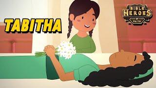 The Story of Tabitha  Women in the Bible Series for Kids