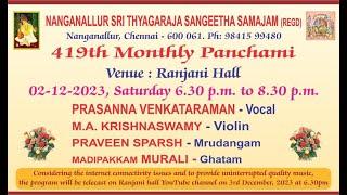 Prasanna Venkatraman Vocal Concert for the 419th Monthly Panchami Music Concert organised by NSTSS