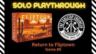 Solo Playthrough - Fliptown Game #5