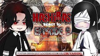 Hashira react to EPISODE 8 •Demon Slayer gacha reacts•Ubuyashiki Explosion  Made by Vina