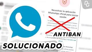 Como volver a usar WhatsApp Plus YoWA... y evitar el ban de necesitas la app oficial de WhatsApp