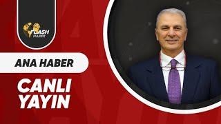 CAN ATAKLI İLE ANA HABER   FLASH HABER  TV  CANLI YAYIN    31.07.2024