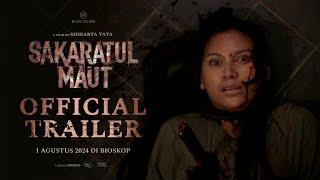 OFFICIAL TRAILER SAKARATUL MAUT - 1 AGUSTUS 2024 DI BIOSKOP