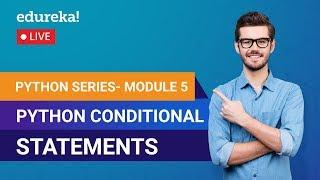 Python Conditional Statements  If Else-if Switch Statements in Python  Python Tutorial  Edureka