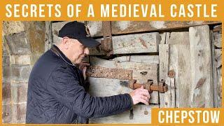Secrets of a Medieval Castle  Chepstow Castle