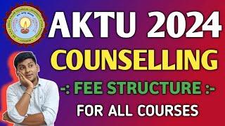 UPTAC COUNSELLING 2024  AKTU FEE STRUCTURE  AKTU COUNSELLING 2024  UPTU COUNSELLING 2024  UPSEE