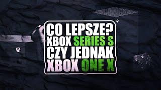 Xbox One X vs Xbox Series S - którego Xboxa Wybrać?⬅ Czy warto kupić Xbox Series S?