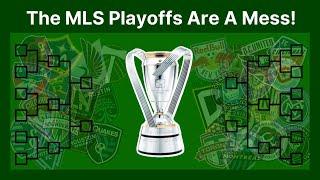 The MLS Playoffs Are a Mess