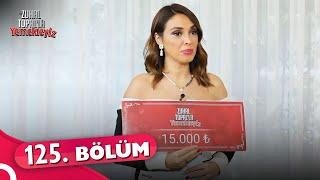 Zuhal Topalla Yemekteyiz 125. Bölüm  4 Mart 2022