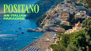 Italian Paradise - Positano Walking Tour 4K