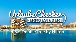 45 DoubleTree by Hilton Marjan Island  V.A.E.  UrlaubsChecker ferngesteuert