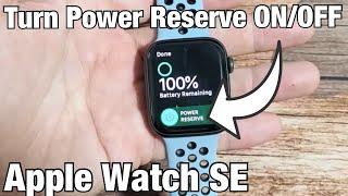 Apple Watch SE How to Turn Power Reserve Mode On & Off