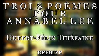 Hubert-Félix Thiéfaine – Trois poèmes pour Annabel Lee reprise guitare
