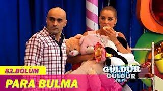 Güldür Güldür Show 82.Bölüm - Para Bulma