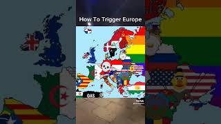 How To Trigger Europe