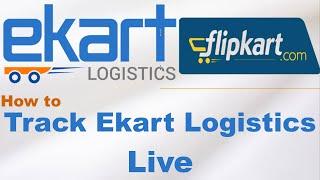 How to Track Our Ekart Logistics Live Online Full Tutorial