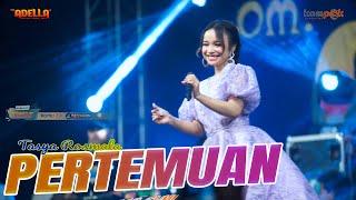 PERTEMUAN TASYA ROSMALA OM ADELLA LIVE JRENGIK SAMPANG