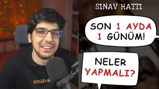 SON 1 AY KALA 1 GÜNÜM YKS Son 1 Ayda Nasıl Çalışmalıyım?