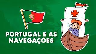 Por que Portugal se destacou nas Grandes Navegações?