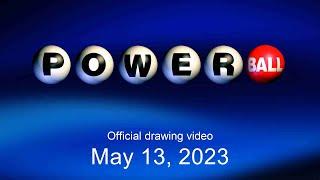 Powerball drawing for May 13 2023