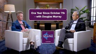 One Year Since October 7th - with @douglasmurray