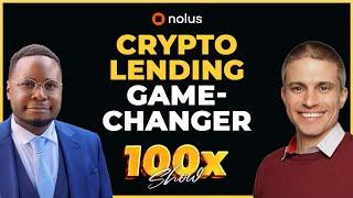 100X Show  Is Nolus Protocol Future of Crypto Lending?