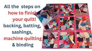 HOW TO FINISH CRAZY QUILT - PART 3 - Sandwich backing sashing quilting & binding.