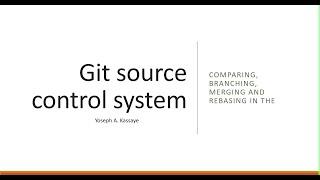 Part 6 Comparing Branching Merging Git source control system in Amharic Language