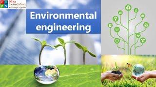 How to become Environmental Engineer  Career Talk           Maa Foundation