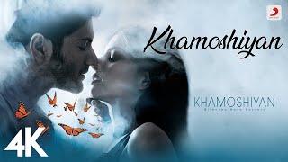 Khamoshiyan - Title Track  Khamoshiyan  Arijit Singh  Ali Fazal Sapna Pabbi Gurmeet C  MusicX