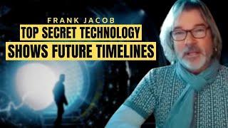 PROJECT LOOKING GLASS Shows Future Timelines  Frank Jacob