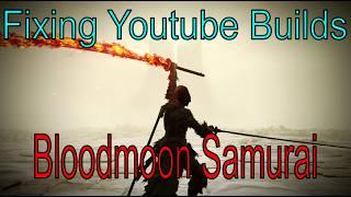 Fixing Elden Ring Youtube Builds Part 26 Blood Moon Samurai OP Early Build by @NizarGG