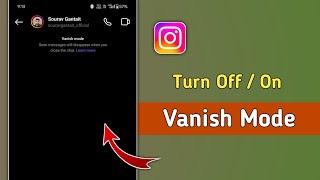 How to Turn Off Vanish Mode in Instagram 2024