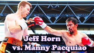 Jeff Horn vs. Manny Pacquiao  WBO Welterweight World Title Fight