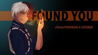 Found You  villainTodoroki Shouto x Listener {BNHA ASMR Fanfiction Reading}